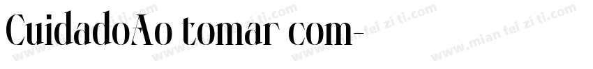 CuidadoAo tomar com字体转换